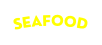 seafood